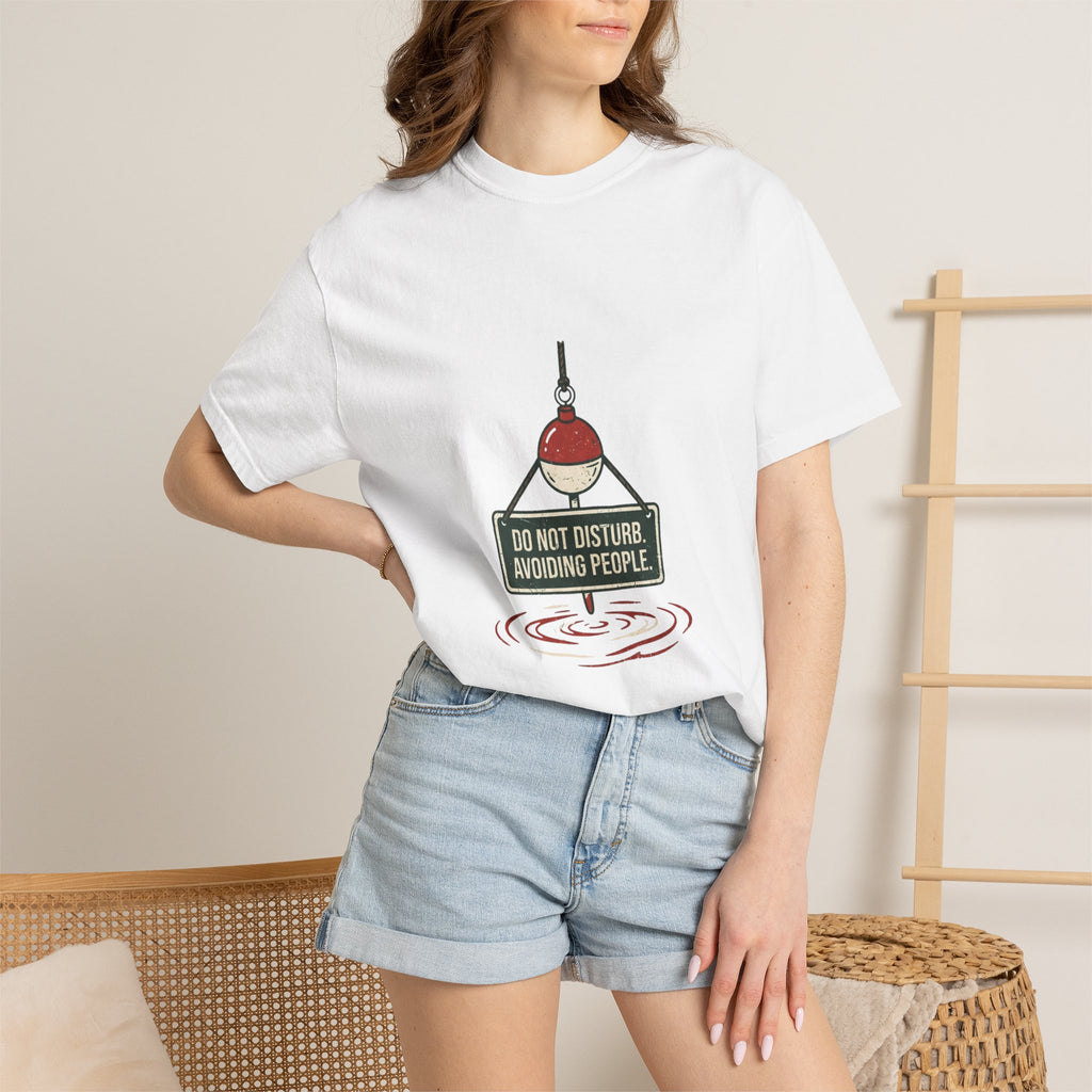 Do Not Disturb. Avoiding People. Funny Fishing T-Shirt