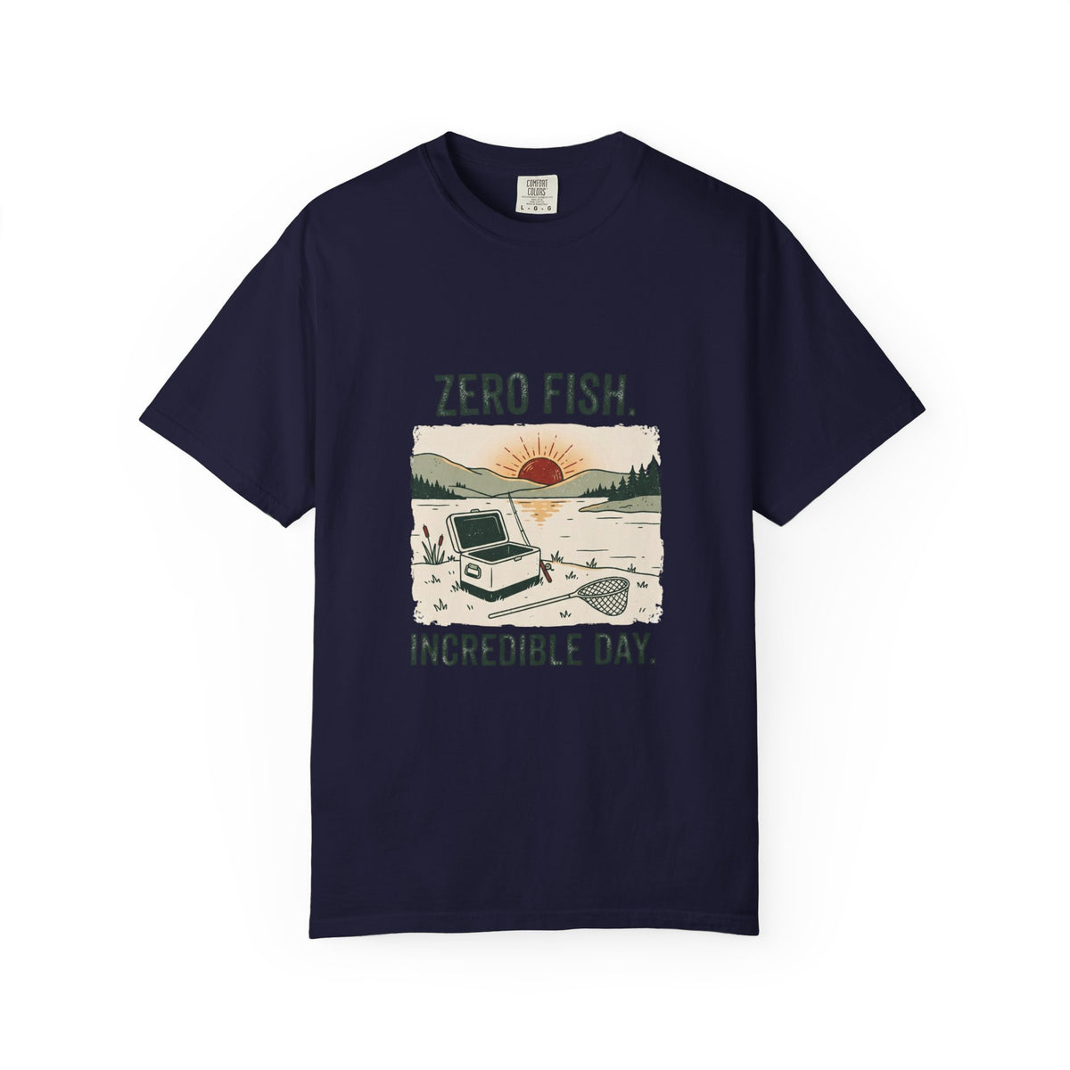 Zero Fish. Incredible Day. Funny Fishing T-Shirt