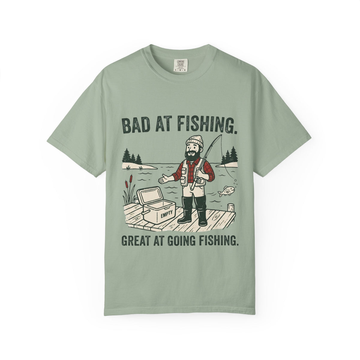 Bad at Fishing. Great at Going Fishing. Funny Fishing T-Shirt