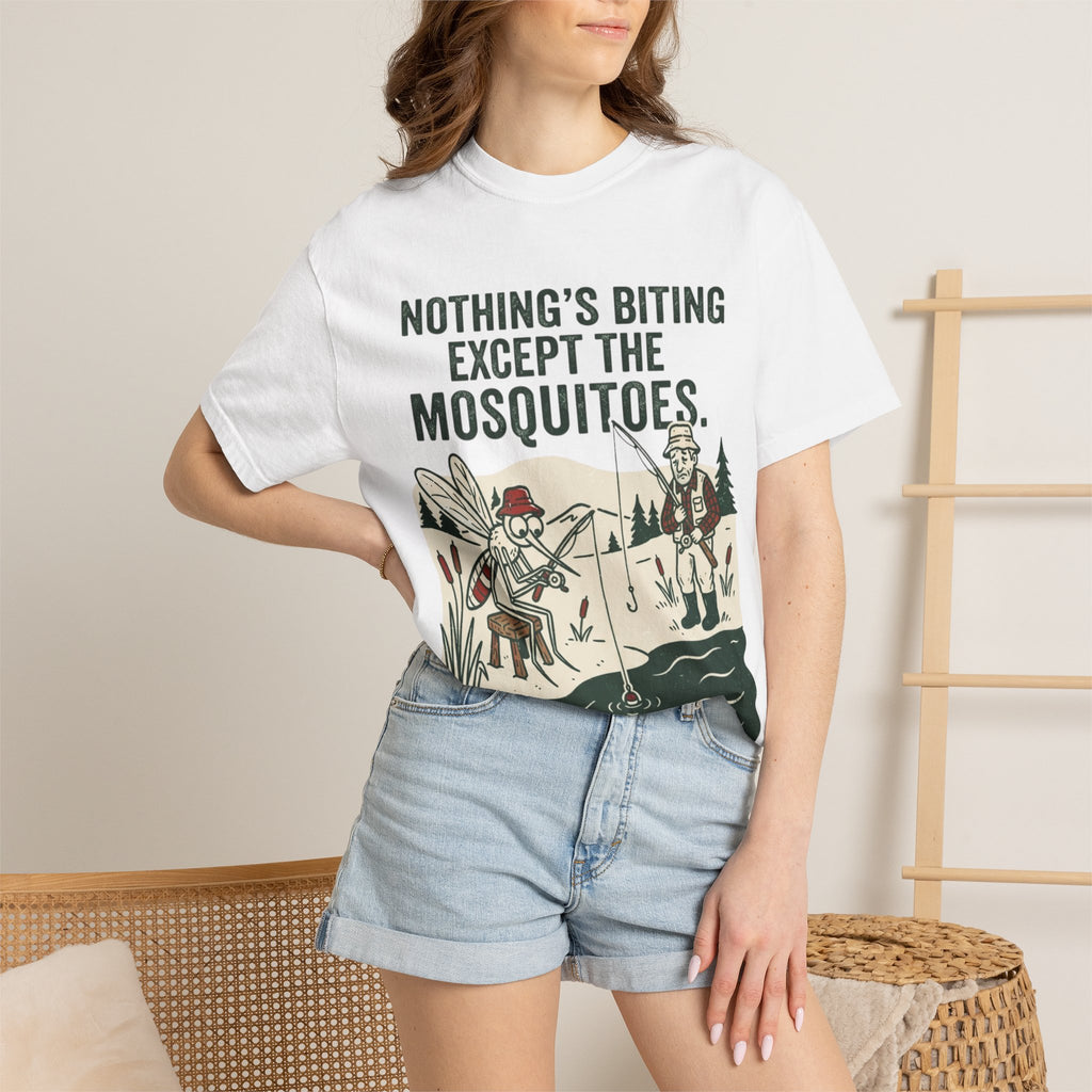 Nothing’s Biting Except the Mosquitoes Funny Fishing T-Shirt