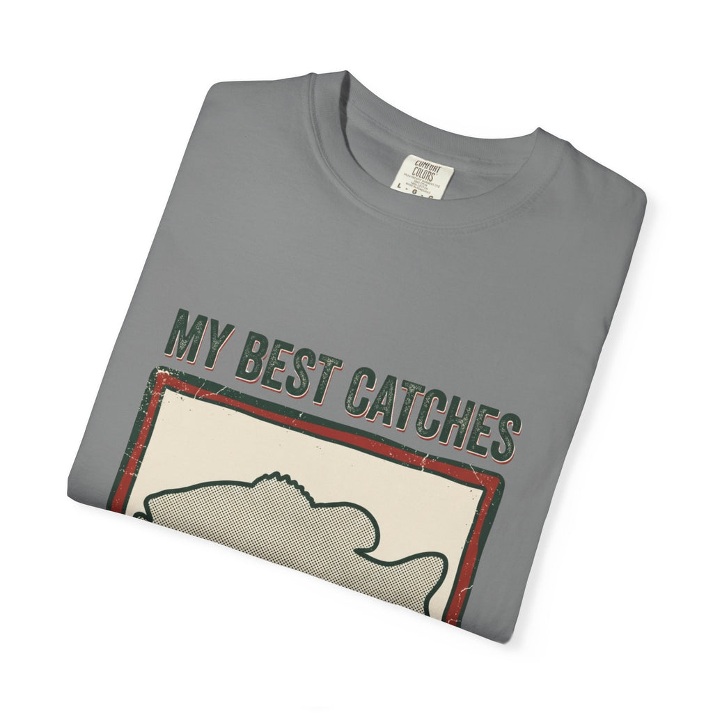 My Best Catches Have No Evidence Funny Fishing T-Shirt