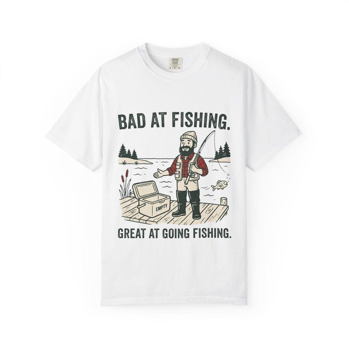 Bad at Fishing. Great at Going Fishing. Funny Fishing T-Shirt
