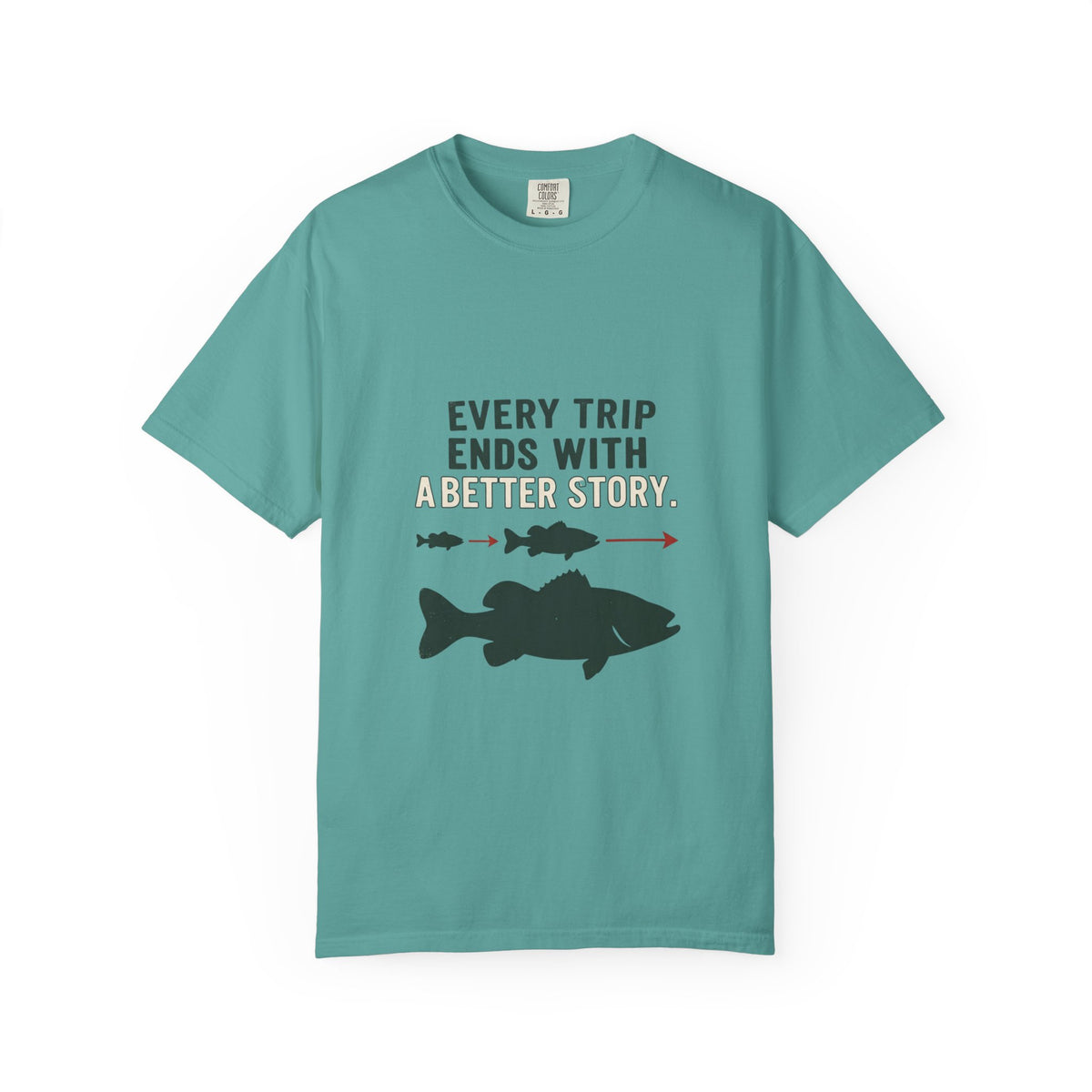 Every Trip Ends With a Better Story Funny Fishing T-Shirt
