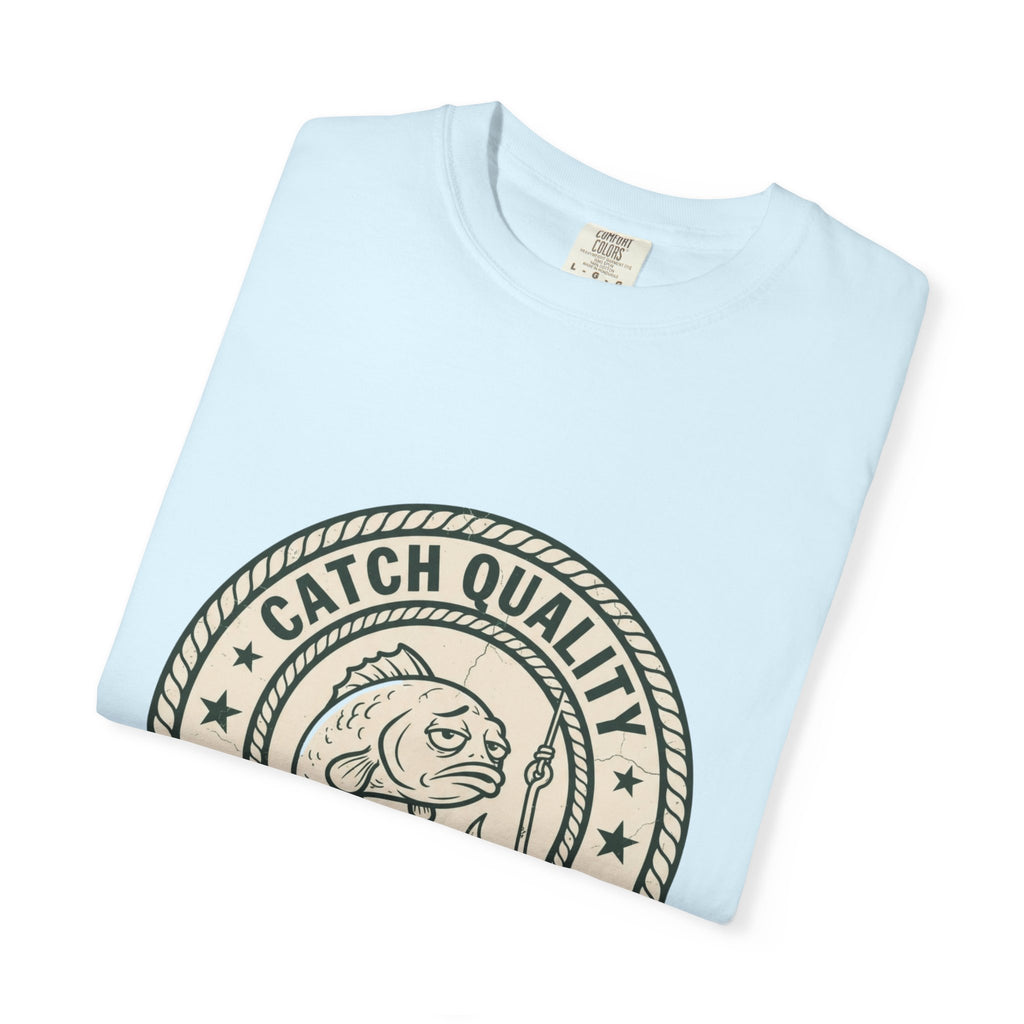 Catch Quality Not Guaranteed Funny Fishing T-Shirt