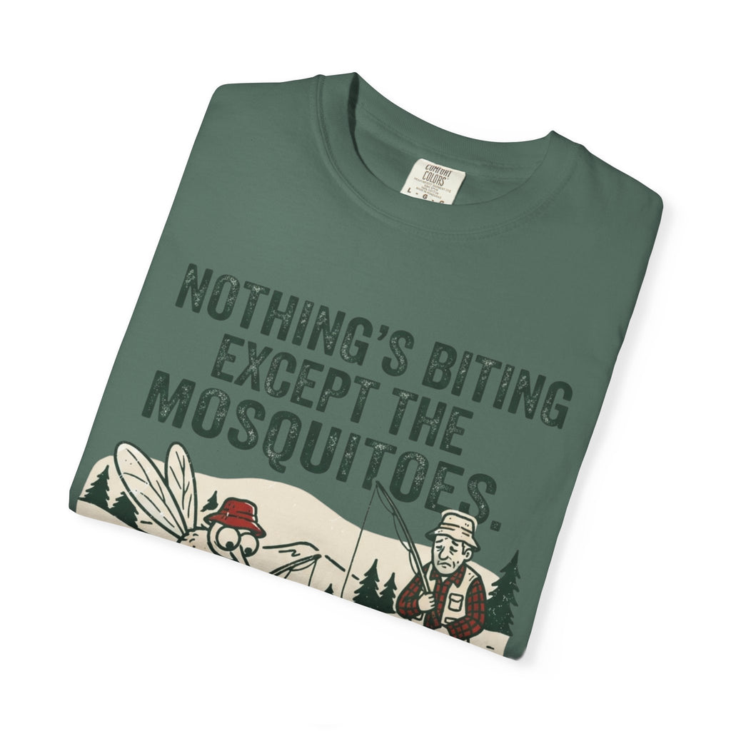 Nothing’s Biting Except the Mosquitoes Funny Fishing T-Shirt