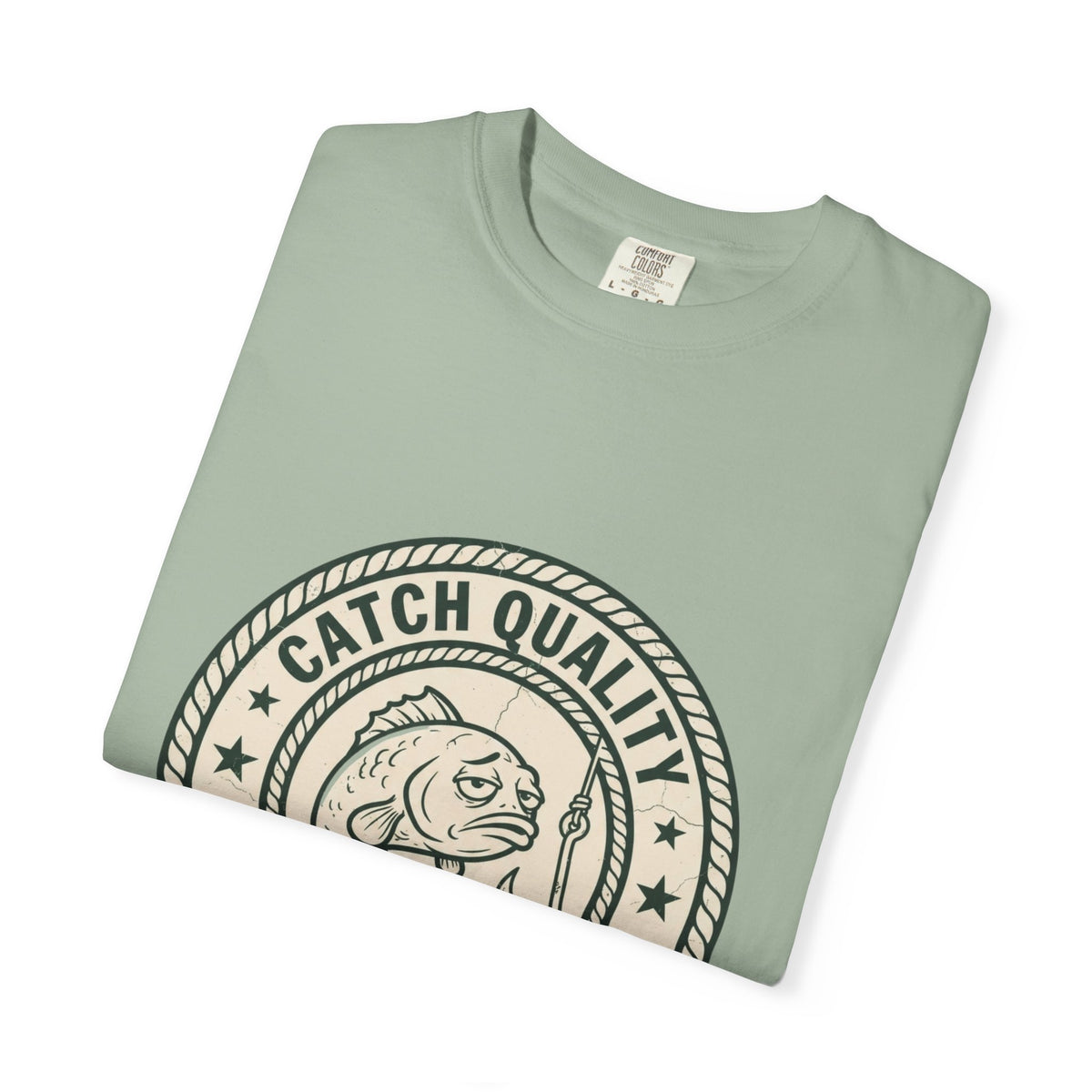 Catch Quality Not Guaranteed Funny Fishing T-Shirt