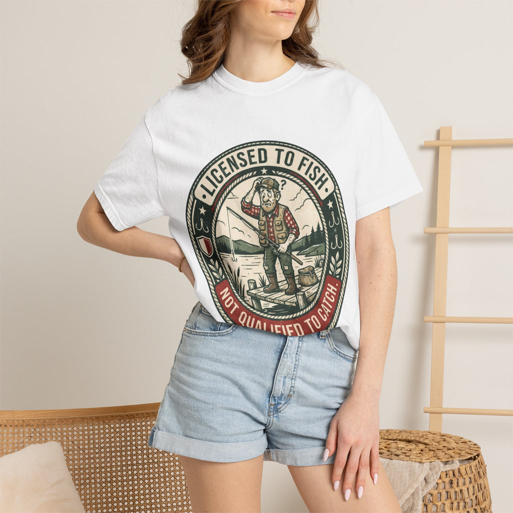 Licensed to Fish. Not Qualified to Catch. Funny Fishing T-Shirt