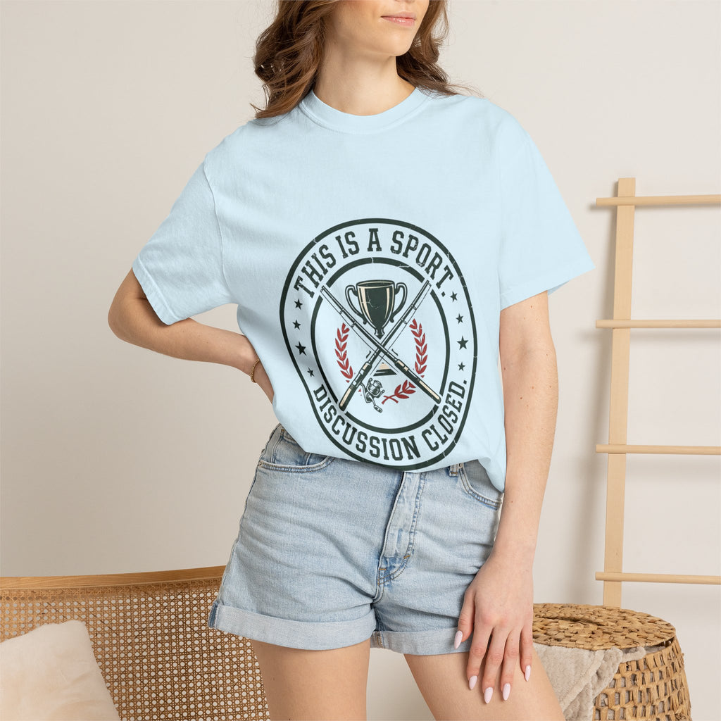 This Is a Sport. Discussion Closed. Funny Fishing T-Shirt