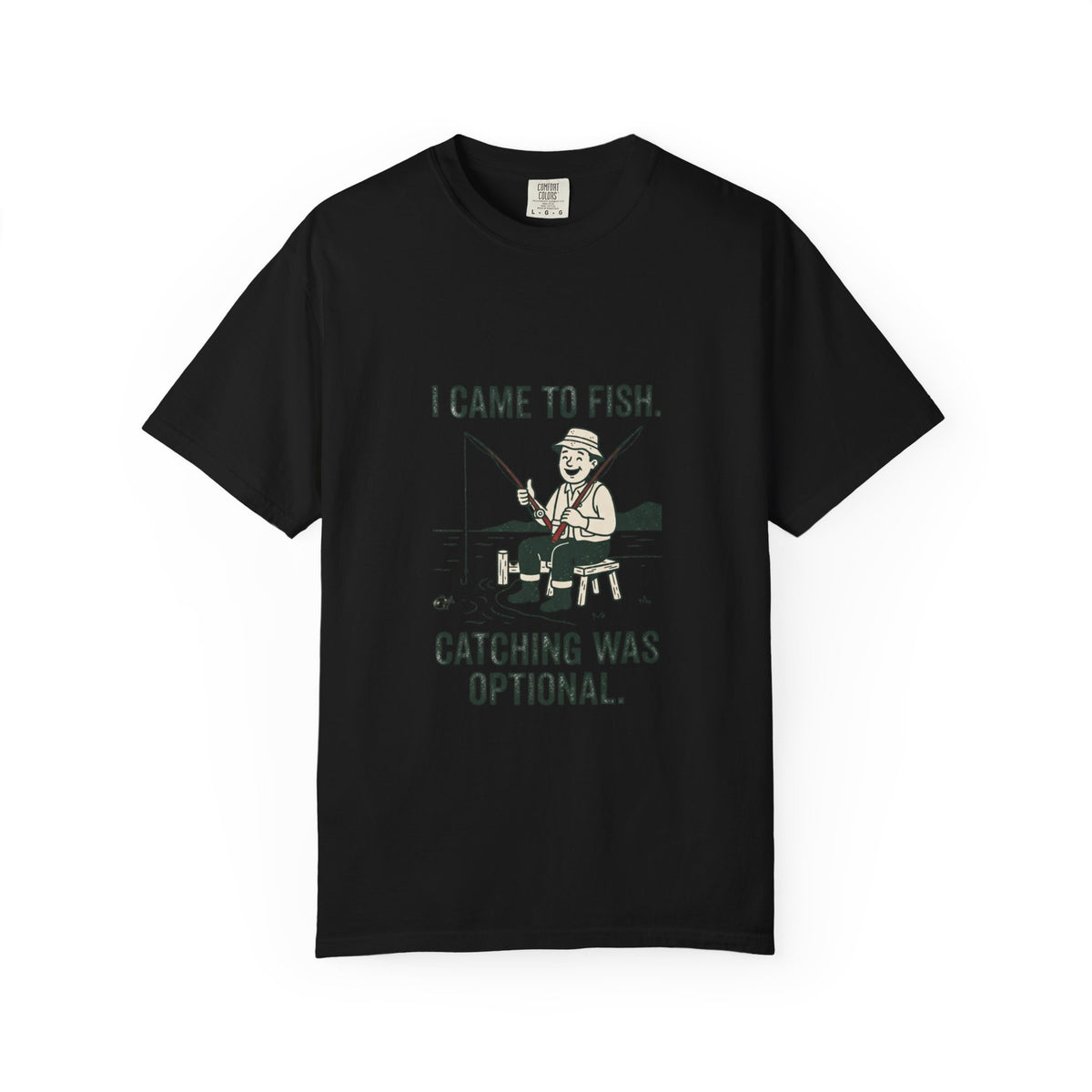 I Came to Fish. Catching Was Optional. Funny Fishing T-Shirt