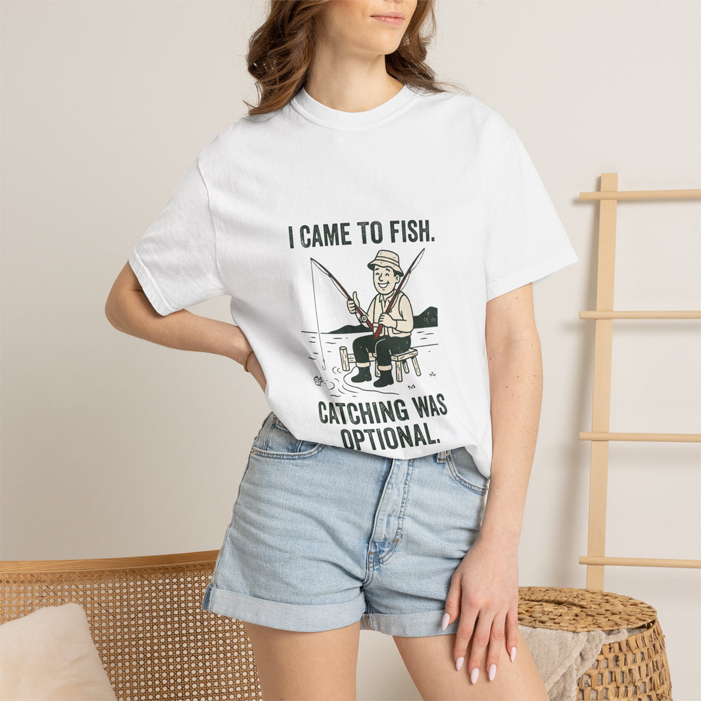 I Came to Fish. Catching Was Optional. Funny Fishing T-Shirt