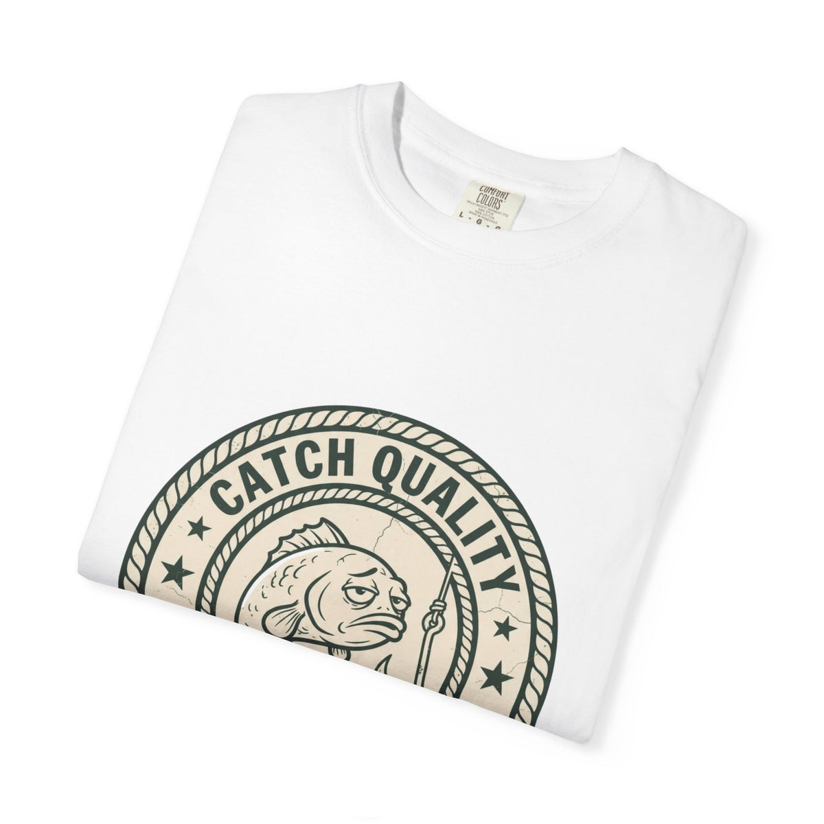 Catch Quality Not Guaranteed Funny Fishing T-Shirt