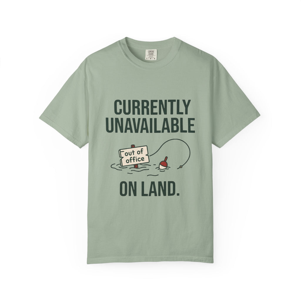 Currently Unavailable on Land Funny Fishing T-Shirt
