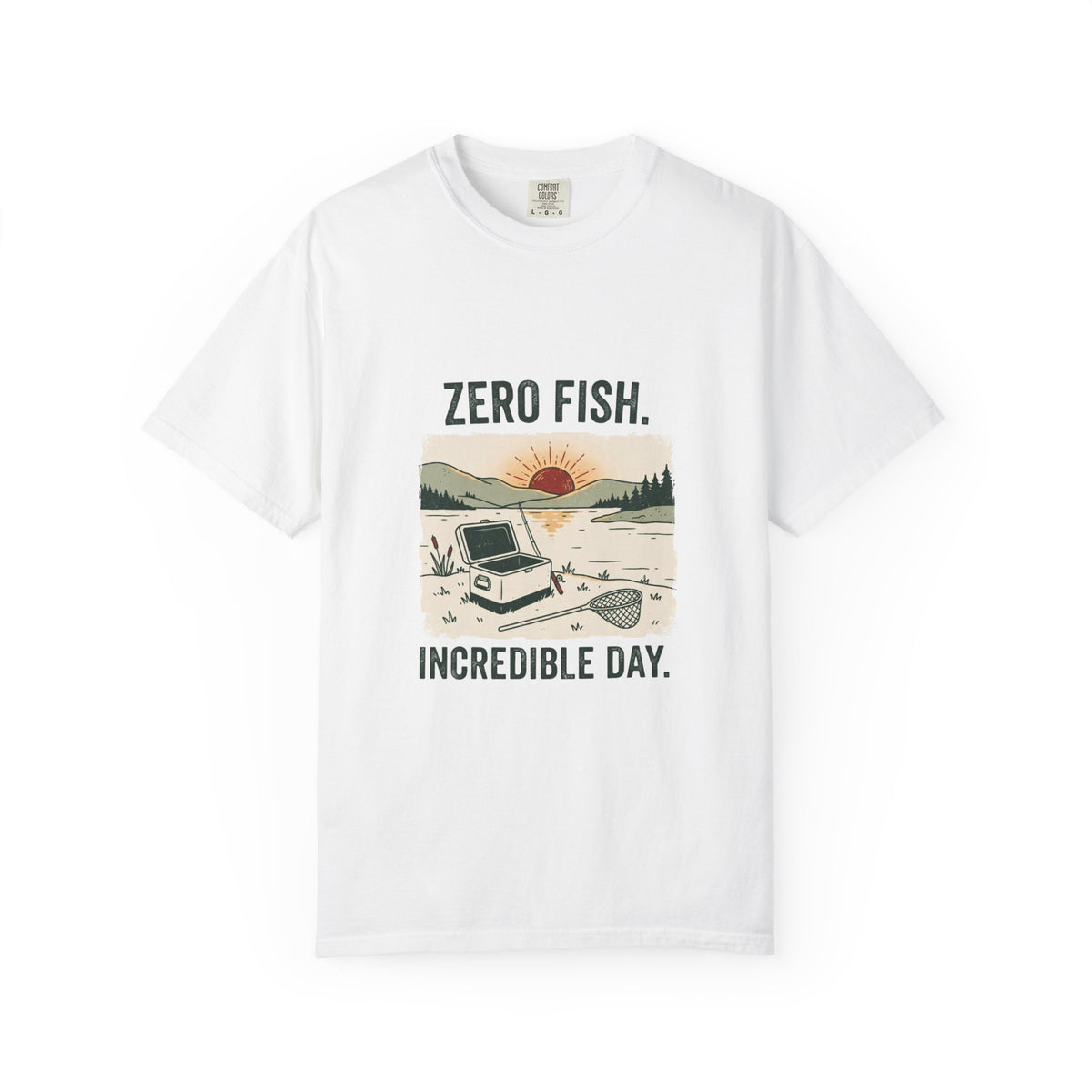 Zero Fish. Incredible Day. Funny Fishing T-Shirt