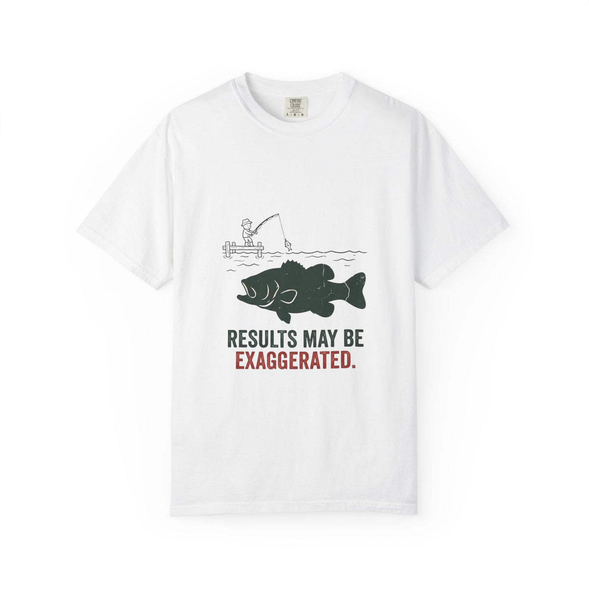 Results May Be Exaggerated Funny Fishing T-Shirt