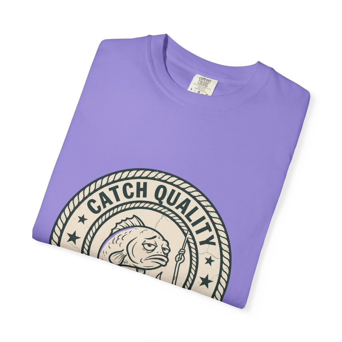 Catch Quality Not Guaranteed Funny Fishing T-Shirt