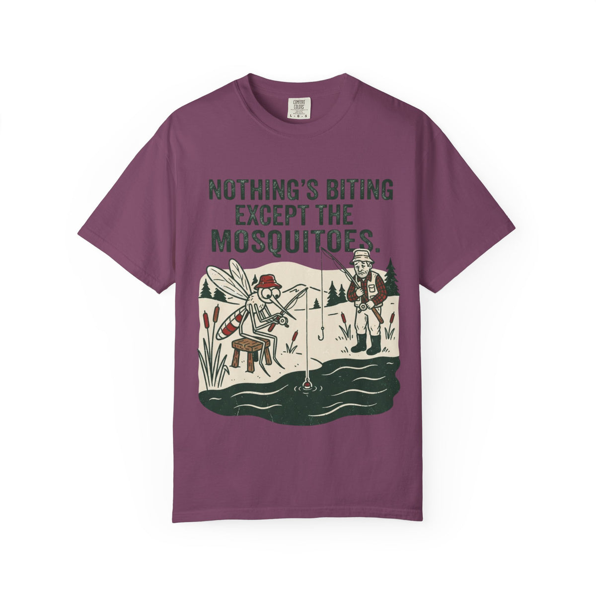 Nothing’s Biting Except the Mosquitoes Funny Fishing T-Shirt