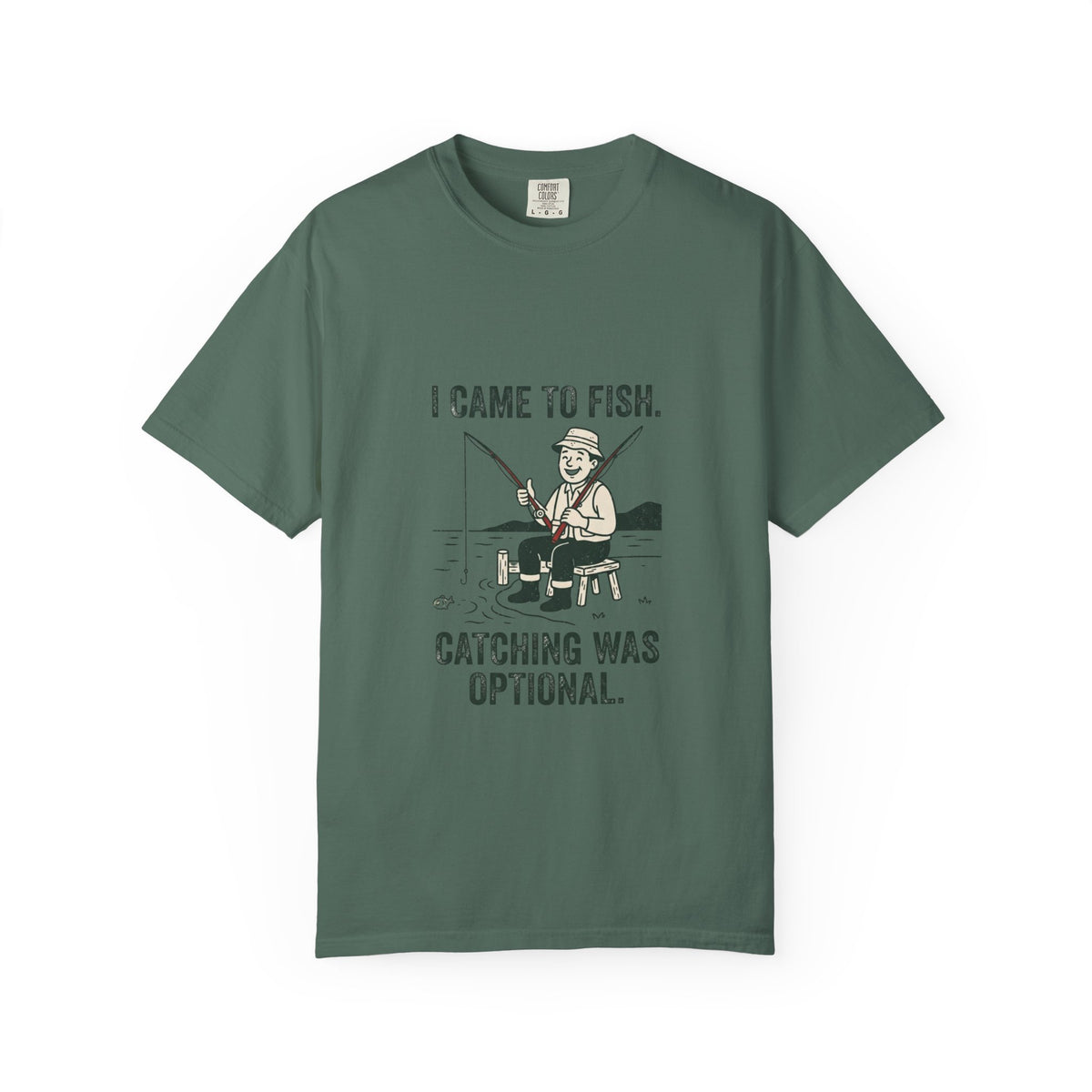I Came to Fish. Catching Was Optional. Funny Fishing T-Shirt