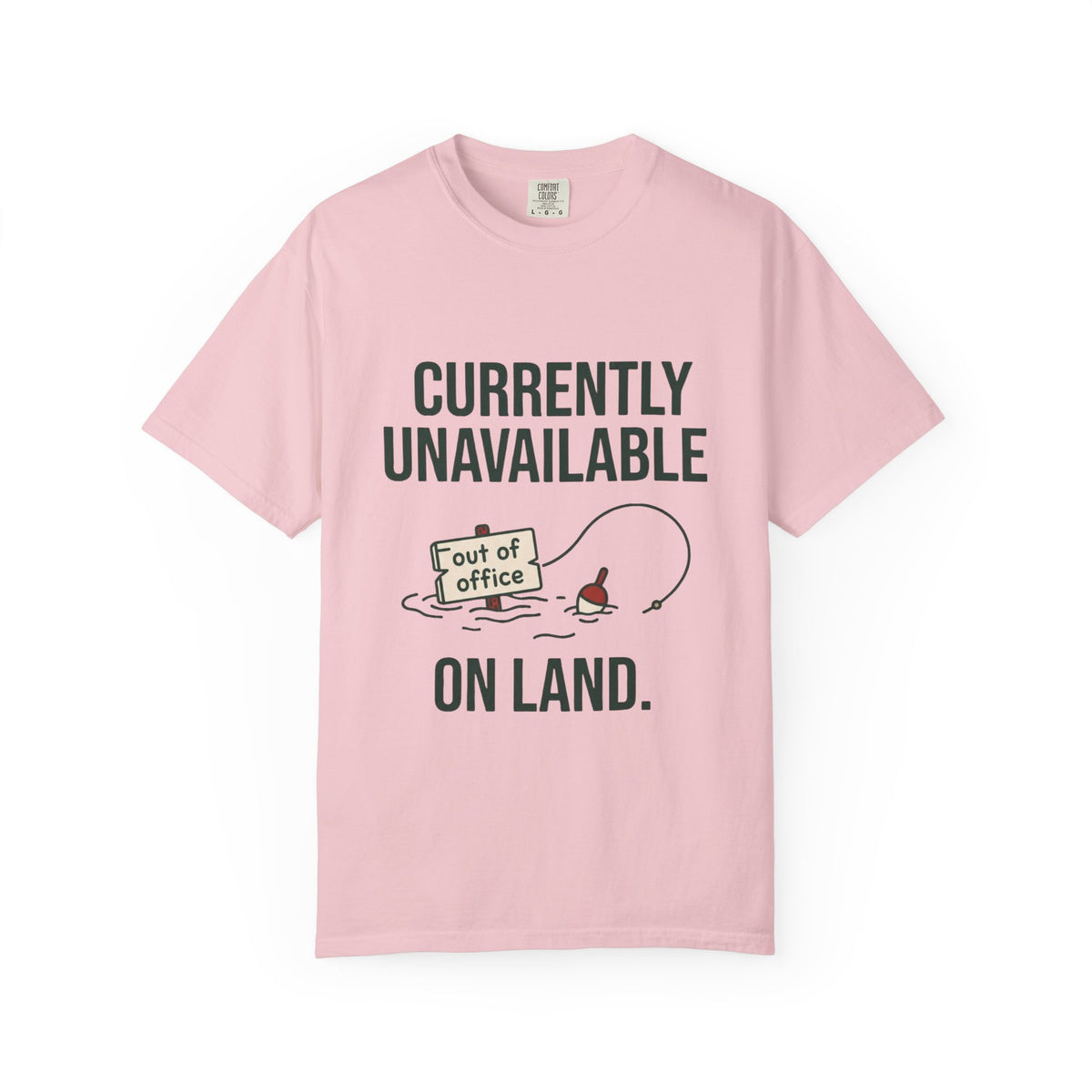 Currently Unavailable on Land Funny Fishing T-Shirt