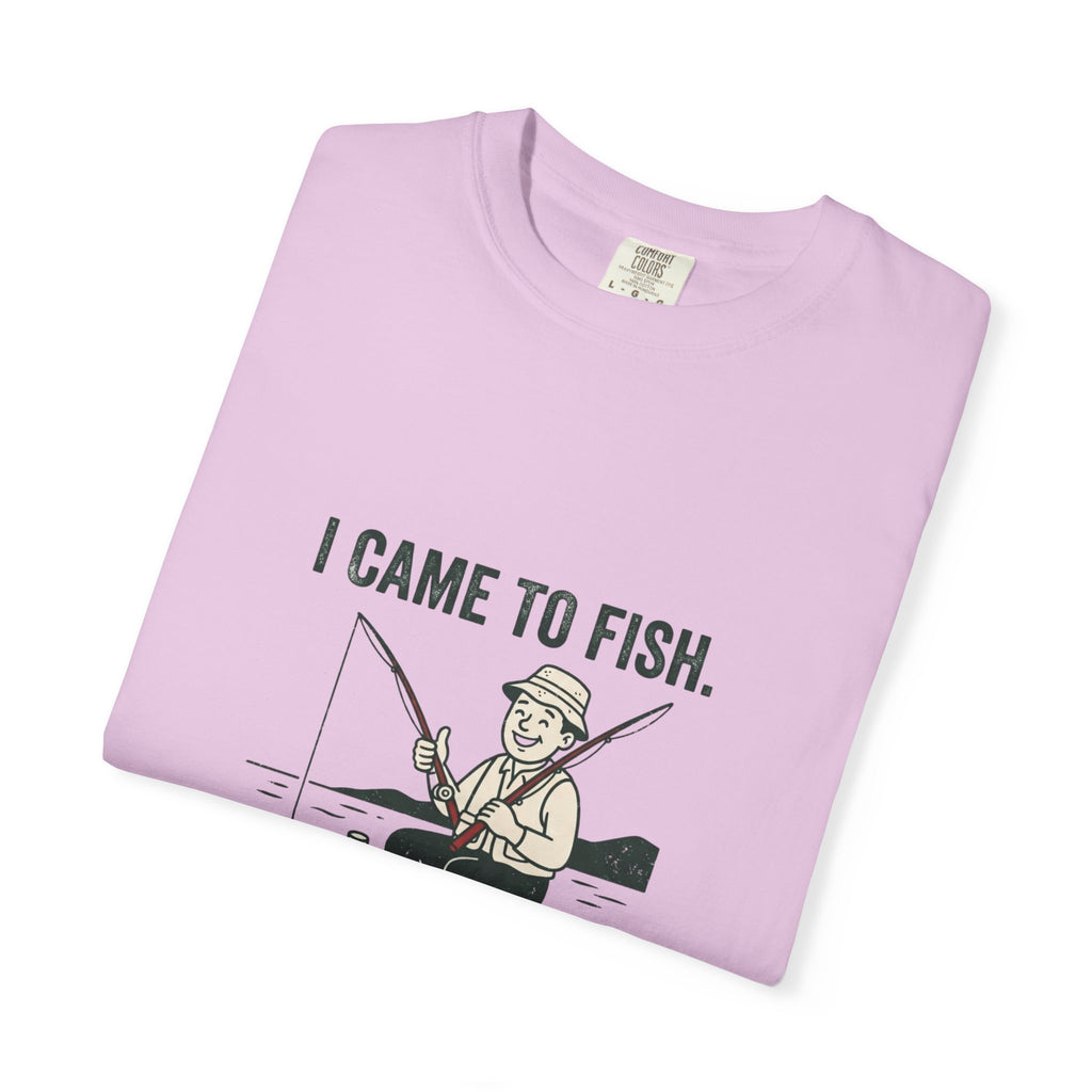 I Came to Fish. Catching Was Optional. Funny Fishing T-Shirt