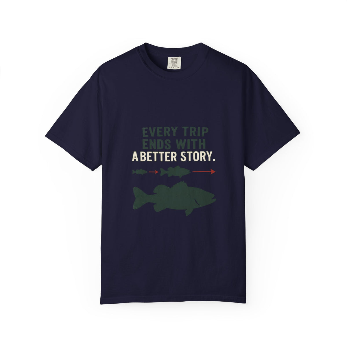 Every Trip Ends With a Better Story Funny Fishing T-Shirt