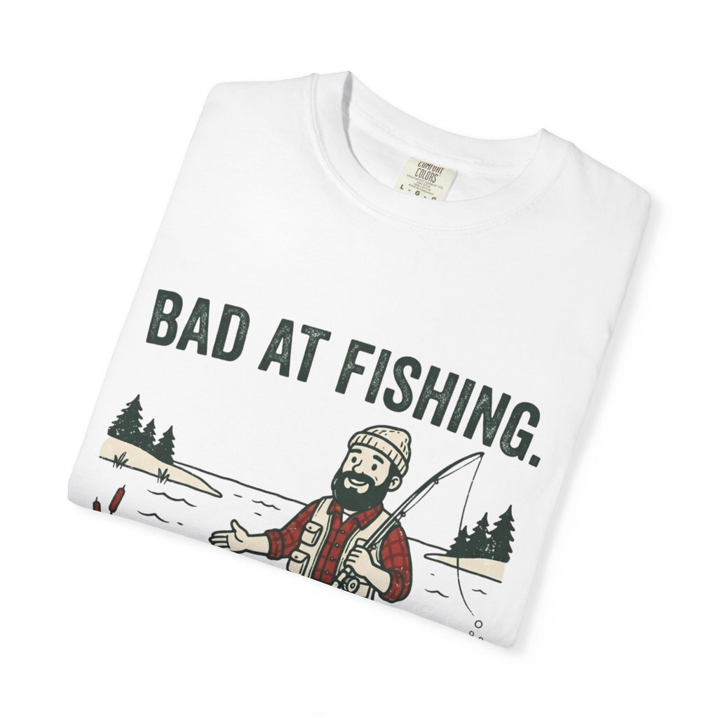 Bad at Fishing. Great at Going Fishing. Funny Fishing T-Shirt