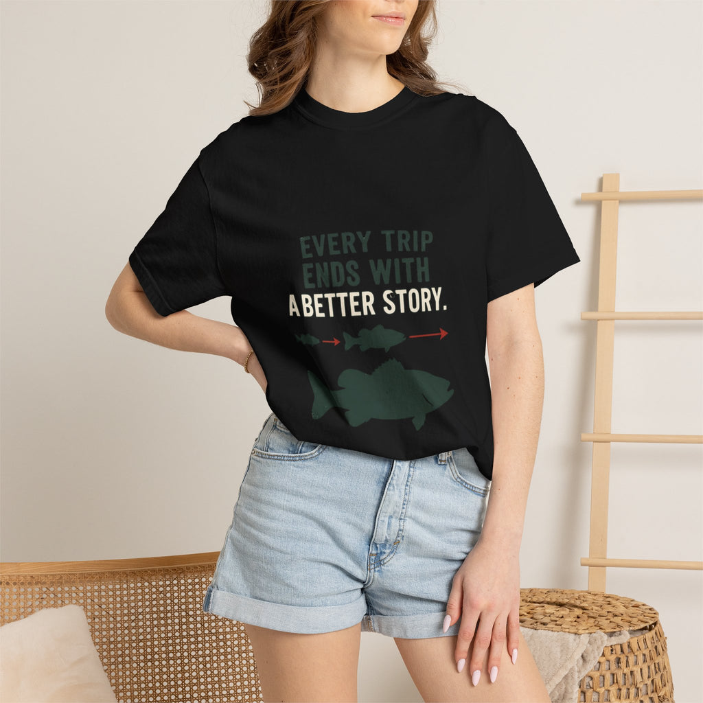 Every Trip Ends With a Better Story Funny Fishing T-Shirt