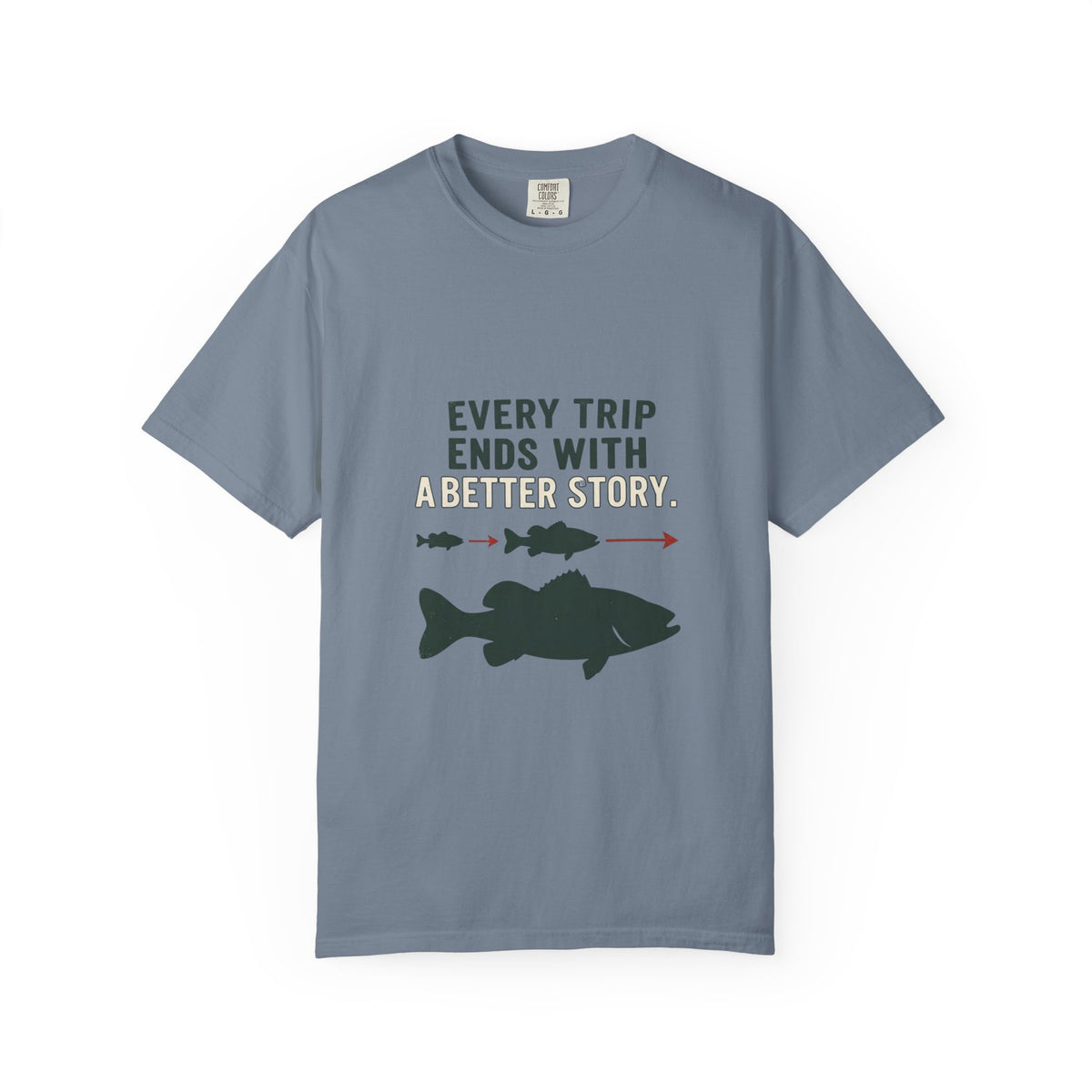 Every Trip Ends With a Better Story Funny Fishing T-Shirt